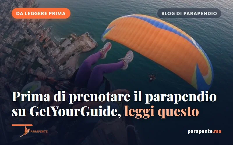 Prima di prenotare il parapendio su GetYourGuide, leggi questo